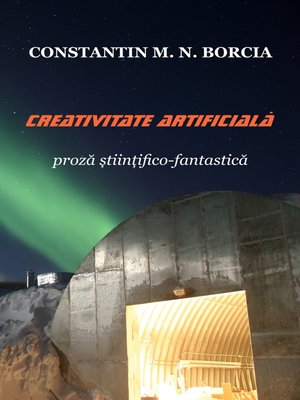 cover image of Creativitate artificială (Proză științifico-fantastică)